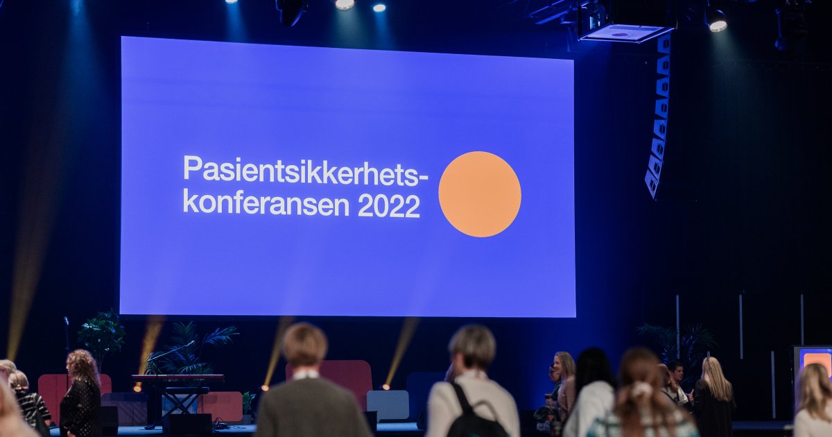 Se Program Og Last Ned Presentasjoner Fra Pasientsikkerhetkonferansen ...